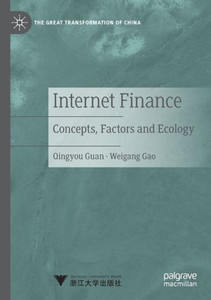 Internet Finance : Concepts, Factors and Ecology Internet Finance : Concepts, Factors and Ecology