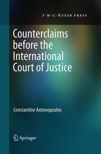 Counterclaims before the International Court of Justice Counterclaims before the International Court of Justice