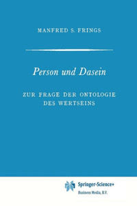 Person und Dasein : Zur Frage der Ontologie des Wertseins