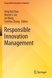 Responsible Innovation Management Responsible Innovation Management