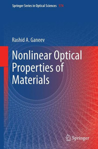 Nonlinear Optical Properties of Materials Nonlinear Optical Properties of Materials