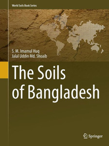 The Soils of Bangladesh The Soils of Bangladesh