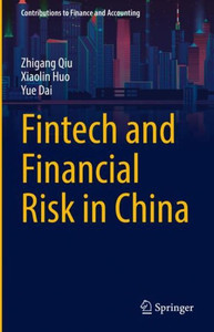 Fintech and Financial Risk in China Fintech and Financial Risk in China