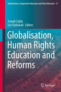 Globalisation, Human Rights Education and Reforms Globalisation, Human Rights Education and Reforms