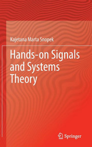Hands-on Signals and Systems Theory Hands-on Signals and Systems Theory