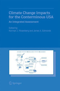 Climate Change Impacts for the Conterminous USA : An Integrated Assessment