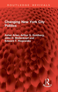 Changing New York City Politics Changing New York City Politics