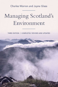 Managing Scotland's Environment Managing Scotland's Environment