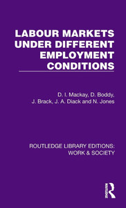 Labour Markets Under Different Employment Conditions Labour Markets Under Different Employment Conditions