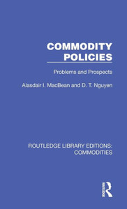 Commodity Policies : Problems and Prospects