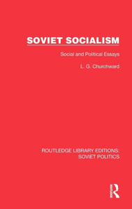 Soviet Socialism : Social and Political Essays Soviet Socialism : Social and Political Essays
