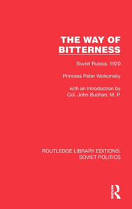 The Way of Bitterness : Soviet Russia 1920 The Way of Bitterness : Soviet Russia 1920
