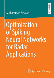 Optimization of Spiking Neural Networks for Radar Applications Optimization of Spiking Neural Networks for Radar Applications