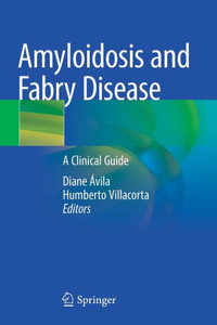 Amyloidosis and Fabry Disease : A Clinical Guide