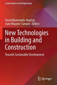 New Technologies in Building and Construction : Towards Sustainable Development New Technologies in Building and Construction : Towards Sustainable Development