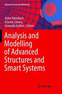 Analysis and Modelling of Advanced Structures and Smart Systems Analysis and Modelling of Advanced Structures and Smart Systems
