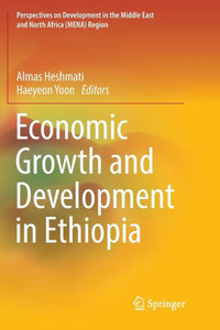 Economic Growth and Development in Ethiopia Economic Growth and Development in Ethiopia