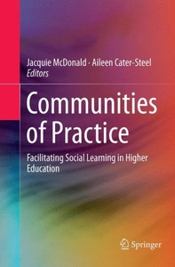 Communities of Practice : Facilitating Social Learning in Higher Education Communities of Practice : Facilitating Social Learning in Higher Education