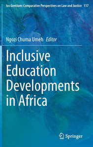 Inclusive Education Developments in Africa Inclusive Education Developments in Africa
