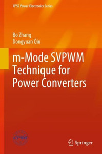 m-Mode SVPWM Technique for Power Converters m-Mode SVPWM Technique for Power Converters