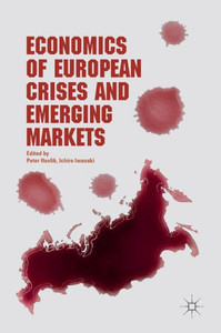 Economics of European Crises and Emerging Markets Economics of European Crises and Emerging Markets