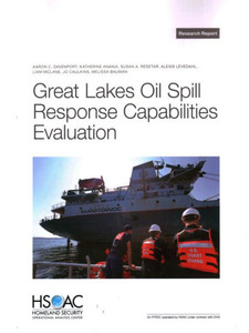 Great Lakes Oil Spill Response Capabilities Evaluation Great Lakes Oil Spill Response Capabilities Evaluation