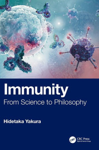 Immunity : From Science to Philosophy Immunity : From Science to Philosophy