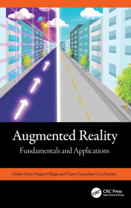 Augmented Reality : Fundamentals and Applications Augmented Reality : Fundamentals and Applications
