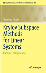 Krylov Subspace Methods for Linear Systems : Principles of Algorithms Krylov Subspace Methods for Linear Systems : Principles of Algorithms