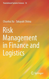 Risk Management in Finance and Logistics Risk Management in Finance and Logistics