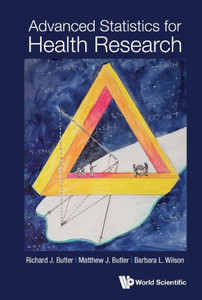 Advanced Statistics for Health Research Advanced Statistics for Health Research