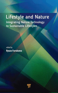 Lifestyle and Nature : Integrating Nature Technology to Sustainable Lifestyles