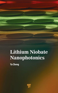 Lithium Niobate Nanophotonics Lithium Niobate Nanophotonics