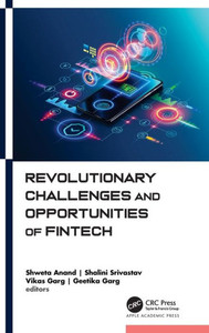 Revolutionary Challenges and Opportunities of Fintech Revolutionary Challenges and Opportunities of Fintech