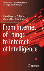 From Internet of Things to Internet of Intelligence From Internet of Things to Internet of Intelligence