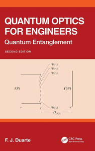Quantum Optics for Engineers : Quantum Entanglement Quantum Optics for Engineers : Quantum Entanglement