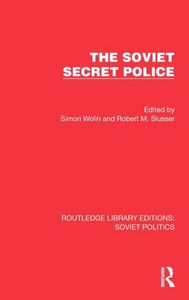 The Soviet Secret Police The Soviet Secret Police