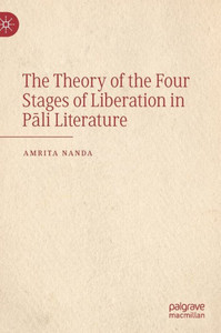 The Theory of the Four Stages of Liberation in Pali Literature