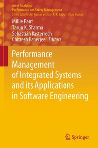 Performance Management of Integrated Systems and its Applications in Software Engineering Performance Management of Integrated Systems and its Applications in Software Engineering