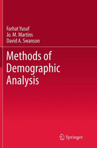 Methods of Demographic Analysis Methods of Demographic Analysis