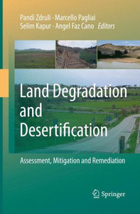 Land Degradation and Desertification: Assessment, Mitigation and Remediation