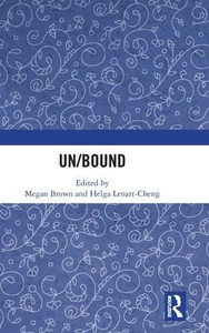 Un/Bound Un/Bound