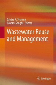 Wastewater Reuse and Management Wastewater Reuse and Management