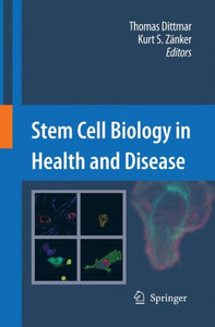 Stem Cell Biology in Health and Disease Stem Cell Biology in Health and Disease