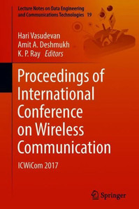 Proceedings of International Conference on Wireless Communication : ICWiCom 2017 Proceedings of International Conference on Wireless Communication : ICWiCom 2017