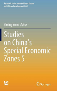 Studies on China’s Special Economic Zones 5 Studies on China’s Special Economic Zones 5