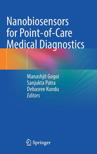 Nanobiosensors for point-of-care medical diagnostics Nanobiosensors for point-of-care medical diagnostics