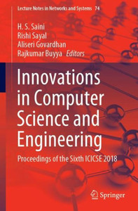 Innovations in Computer Science and Engineering : Proceedings of the Sixth ICICSE 2018 Innovations in Computer Science and Engineering : Proceedings of the Sixth ICICSE 2018