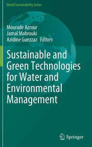 Sustainable and Green Technologies for Water and Environmental Management