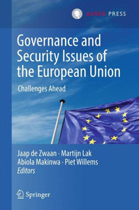 Governance and Security Issues of the European Union : Challenges Ahead Governance and Security Issues of the European Union : Challenges Ahead
